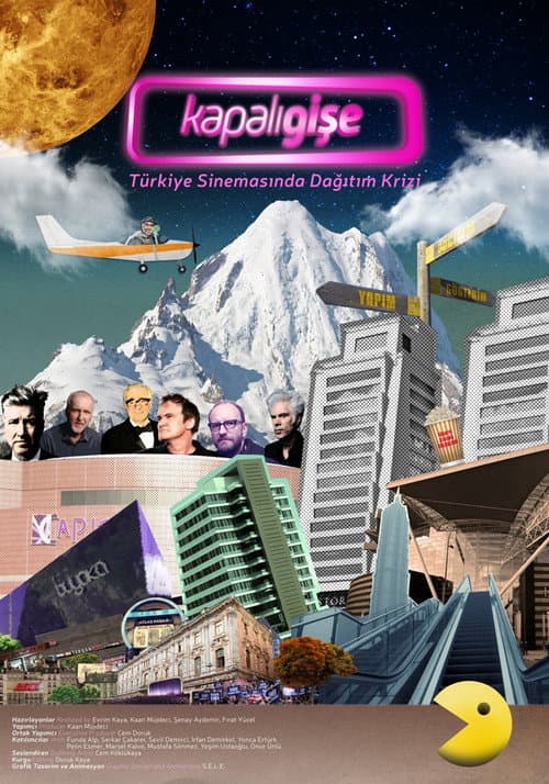 Kapalı Gişe: Türkiye'de Tekelleşen Film Dağıtımı afişi