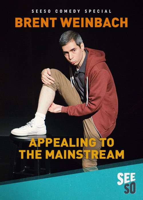 Brent Weinbach: Appealing to the Mainstream afişi
