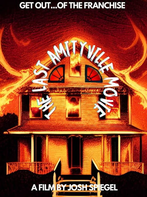 The Last Amityville Movie afişi