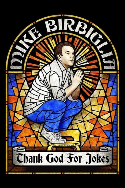 Mike Birbiglia: Thank God for Jokes afişi