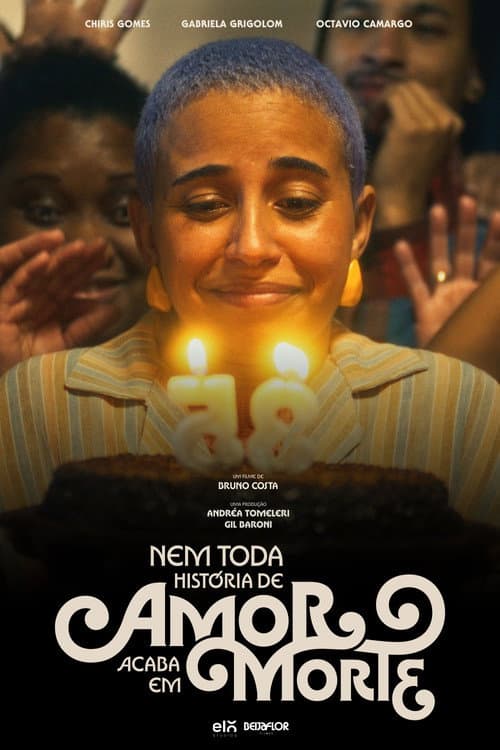Nem Toda História De Amor Acaba Em Morte afişi