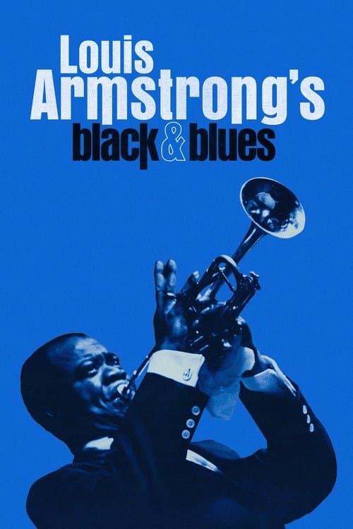 Louis Armstrong's Black & Blues afişi