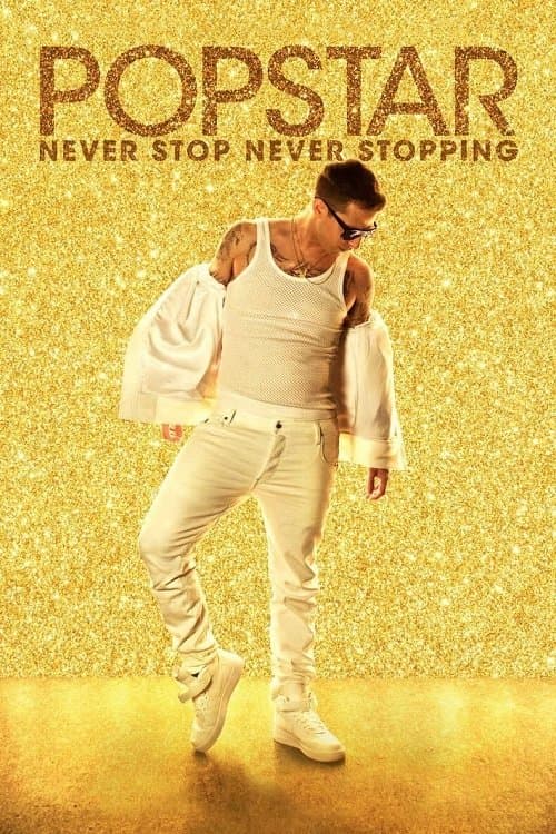 Popstar: Never Stop Never Stopping afişi