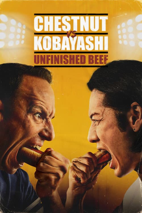 Chestnut vs. Kobayashi: Unfinished Beef afişi