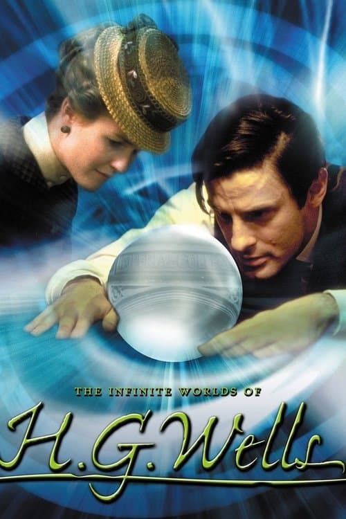 The Infinite Worlds of H.G. Wells afişi