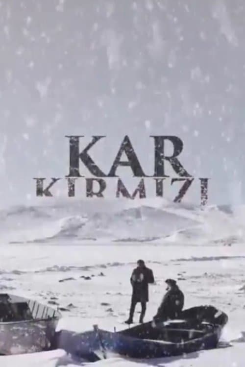 Kar Kırmızı afişi