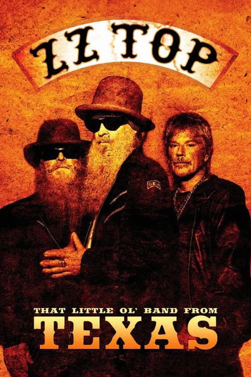 ZZ Top: That Little Ol' Band from Texas afişi