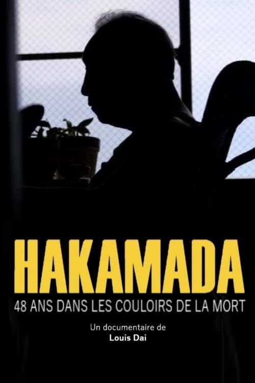 Hakamada, 48 ans dans les couloirs de la mort afişi