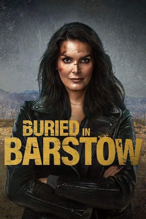 Buried in Barstow afişi