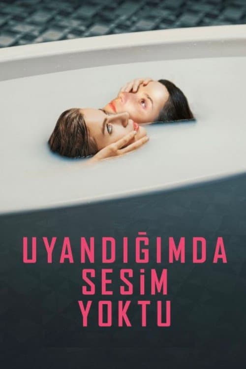 Uyandığımda Sesim Yoktu afişi