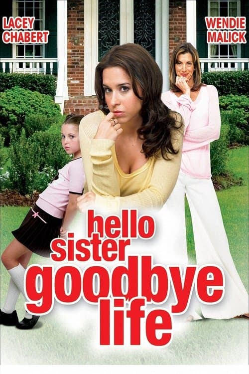 Hello Sister, Goodbye Life afişi