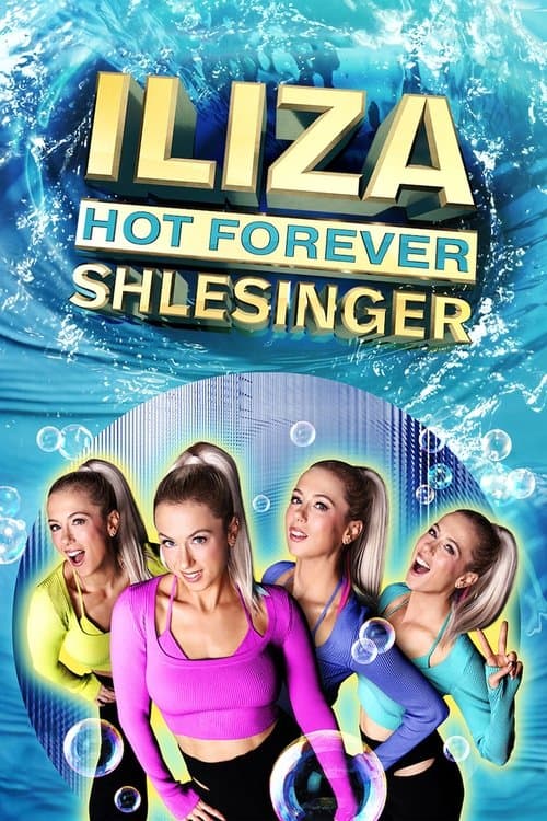 Iliza Shlesinger: Hot Forever afişi