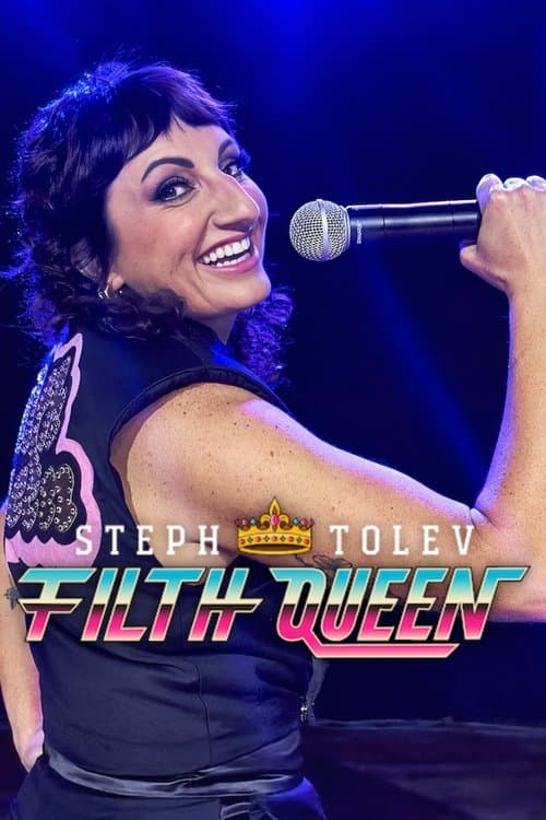 Steph Tolev: Filth Queen afişi