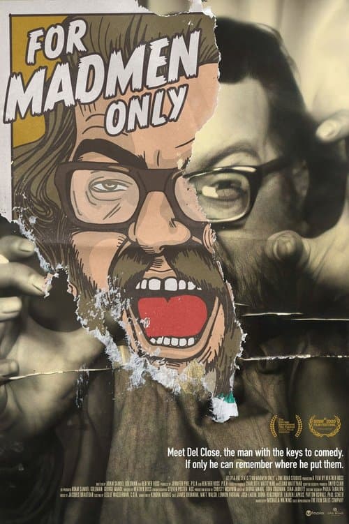 For Madmen Only: The Stories of Del Close afişi