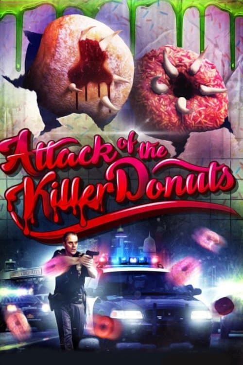 Attack of the Killer Donuts afişi