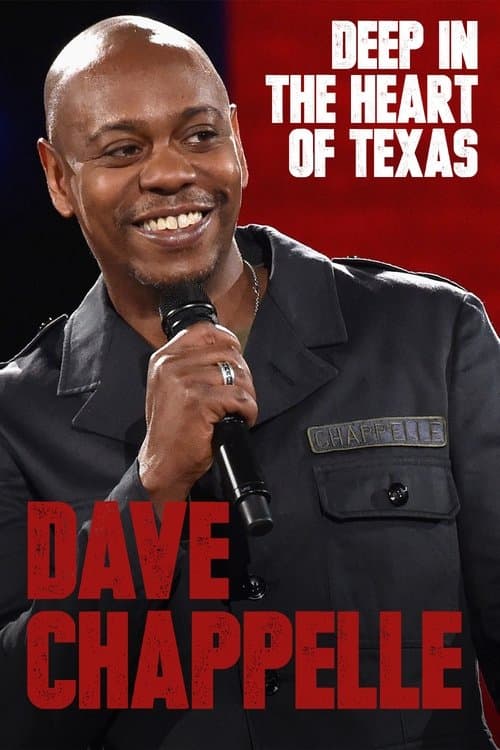 Dave Chappelle: Deep in the Heart of Texas afişi