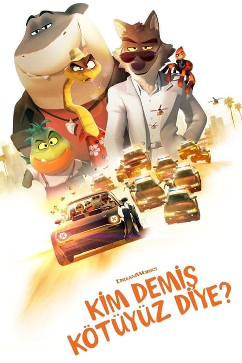 Kim Demiş Kötüyüz Diye? afişi