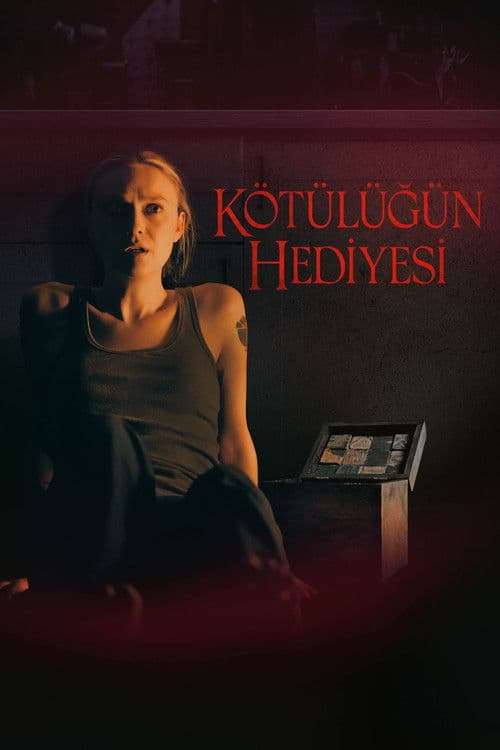 Kötülüğün Hediyesi afişi
