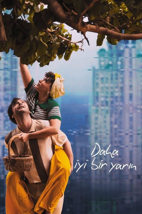 Daha İyi Bir Yarın afişi