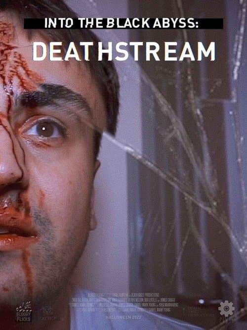 Into the Black Abyss: Deathstream afişi