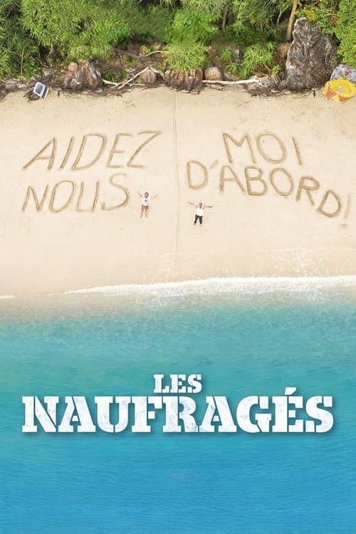 Les Naufragés afişi