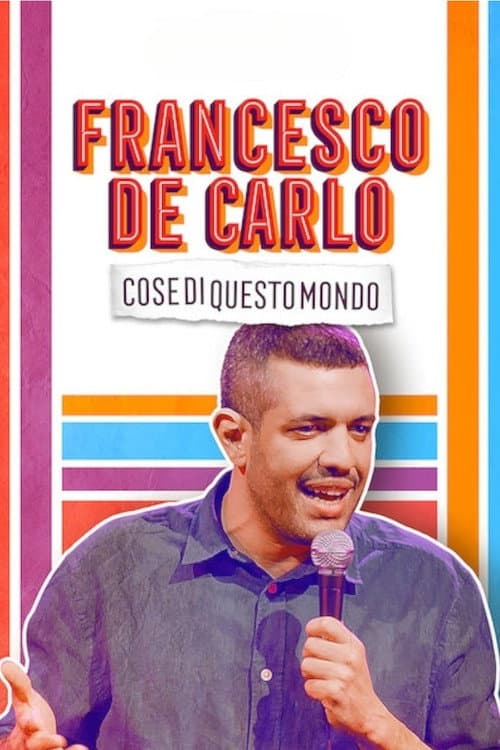 Francesco de Carlo: Cose di Questo Mondo afişi