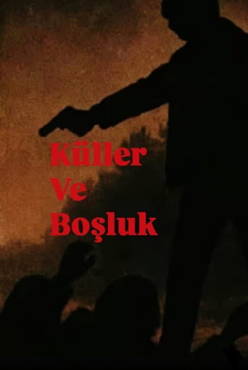 Küller ve Boşluk afişi