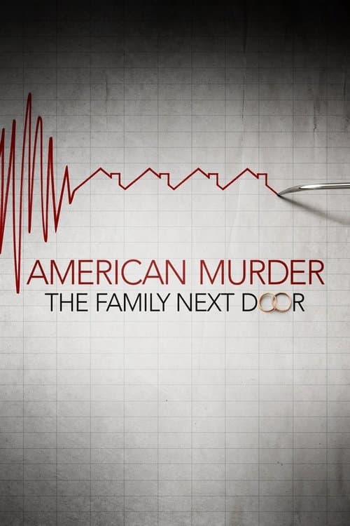 American Murder: The Family Next Door afişi