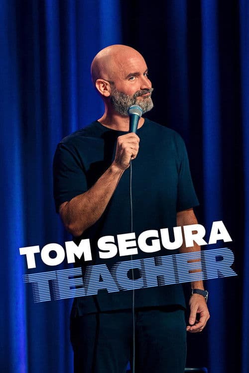 Tom Segura: Teacher afişi