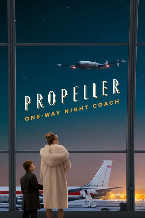 Propeller One-Way Night Coach afişi