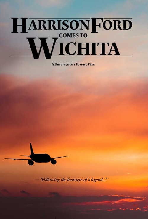 Harrison Ford Comes to Wichita afişi