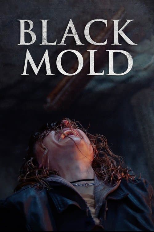 Black Mold afişi