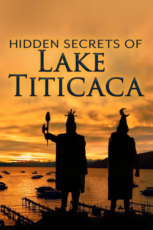 The Hidden Secrets of Lake Titicaca afişi