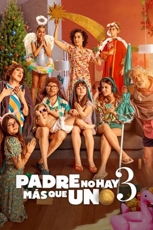 Padre no hay más que uno 3 afişi