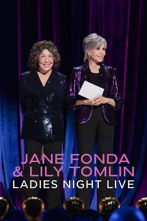 Jane Fonda & Lily Tomlin: Ladies Night Live afişi