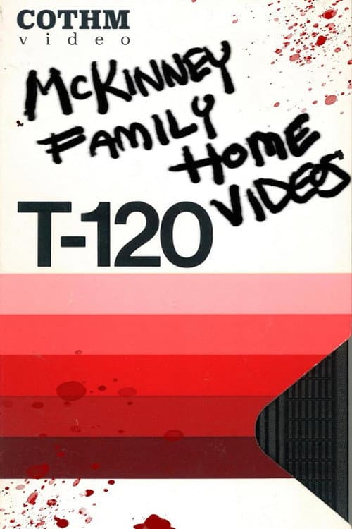 The McKinney Family Home Videos afişi