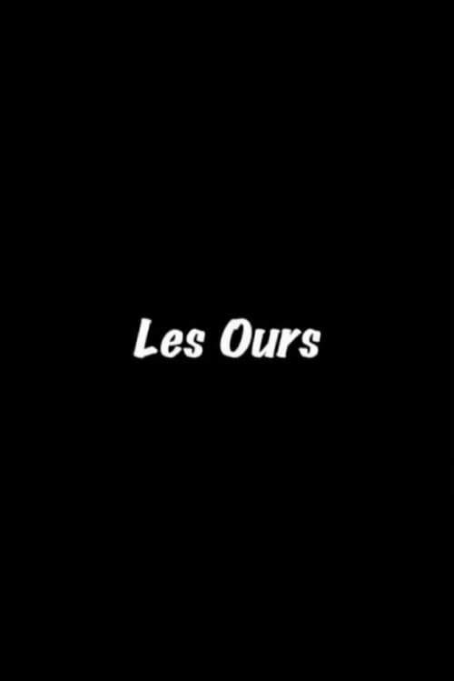 Les Ours afişi