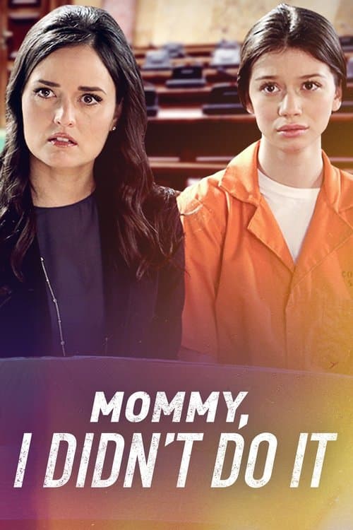 Mommy I Didn't Do It afişi