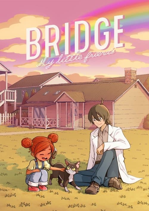 BRIDGE -My Little Friends- afişi