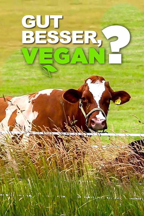 Gut, besser, vegan? afişi