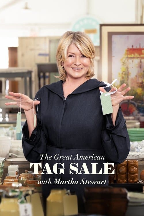 The Great American Tag Sale with Martha Stewart afişi