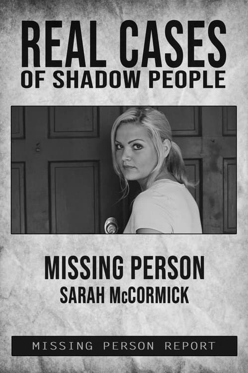 Real Cases of Shadow People: The Sarah McCormick Story afişi