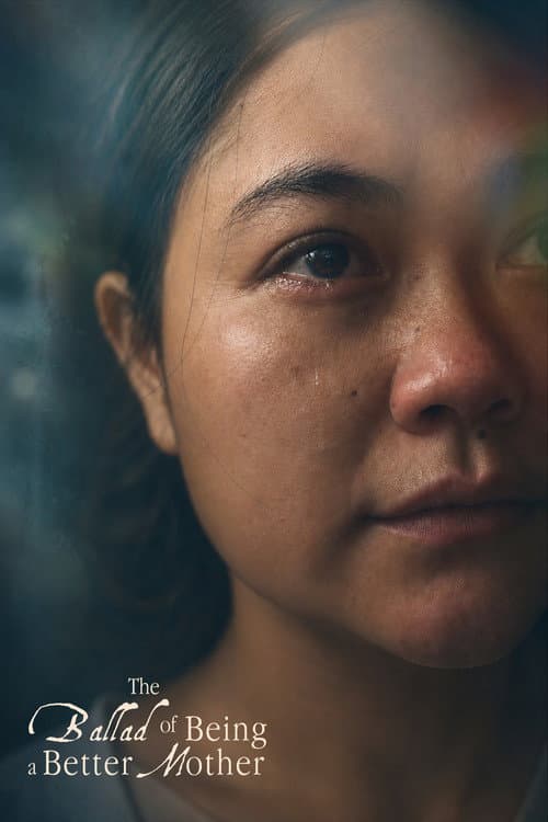 The Ballad of Being a Better Mother afişi