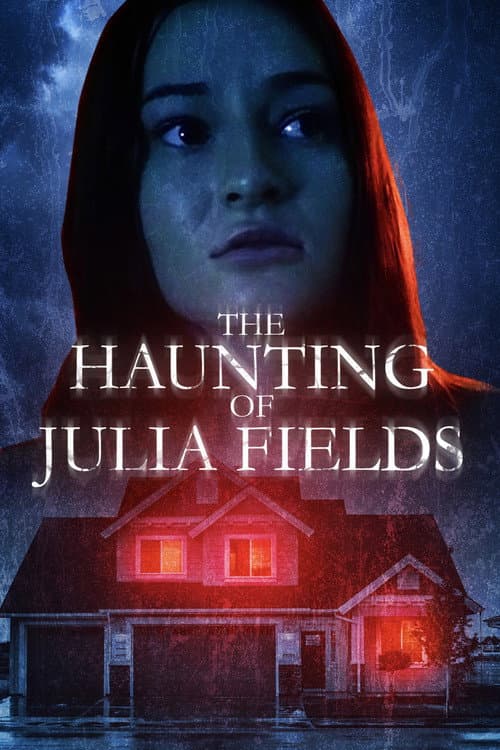 The Haunting of Julia Fields afişi