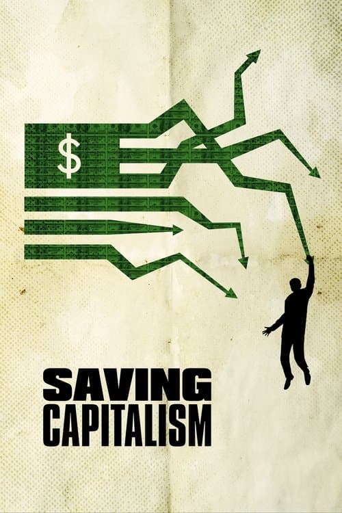 Saving Capitalism afişi