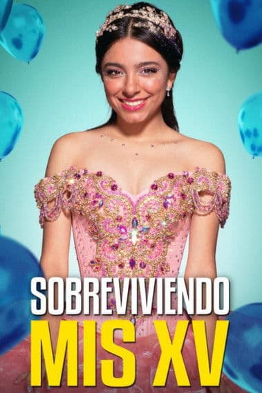Sobreviviendo mis XV afişi
