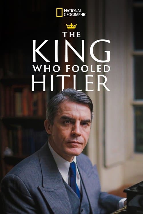 Hitler'i Kandıran Kral afişi