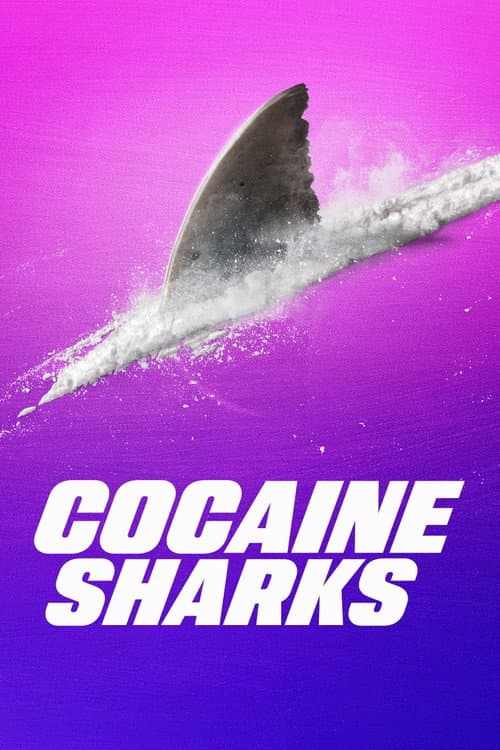 Cocaine Sharks afişi