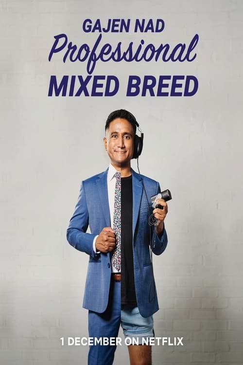 Gajen Nad: Professional Mixed Breed afişi