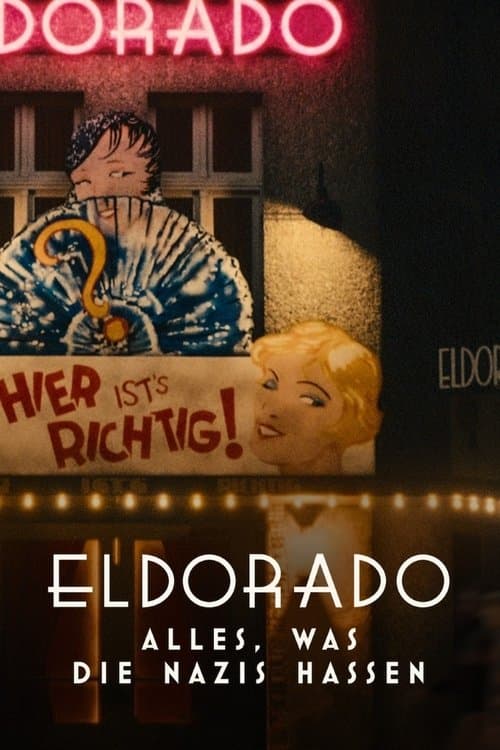 Eldorado: Everything the Nazis Hate afişi